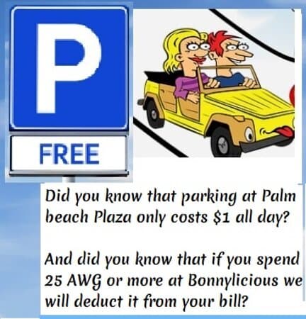 FREE PARKING FOR BONNYLICIOUS GUESTS!!